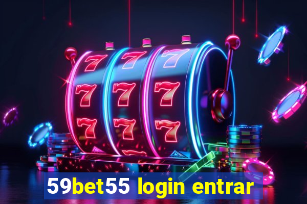 59bet55 login entrar